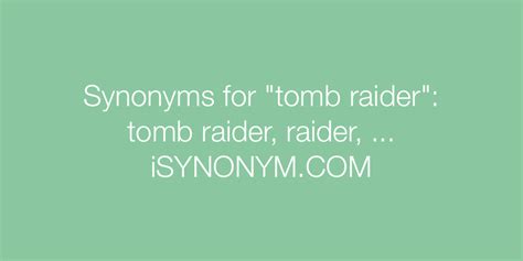 synonyms for raider|tomb raider synonym.